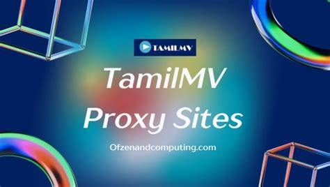 tamilmv proxy site|TamilMV Proxy: Best MV Proxy Sites for Secure Access